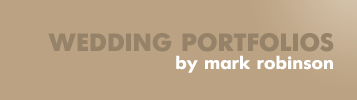 Wedding Portfolios - By Mark Robinson
